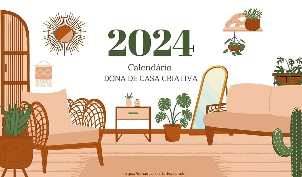 Calendário 2024 para Imprimir: Planeje Seu Ano com Organização e Estilo Calendário 2024 para imprimir - Dona de Casa Criativa