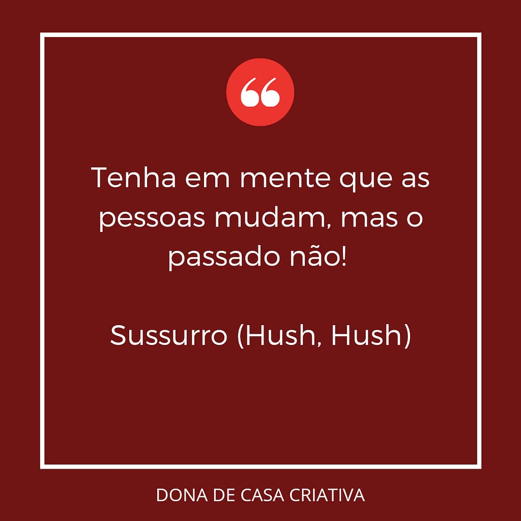 Frase para inspirar Tenha em mente que as pessoas mudam mas o passado não Frases para inspirar