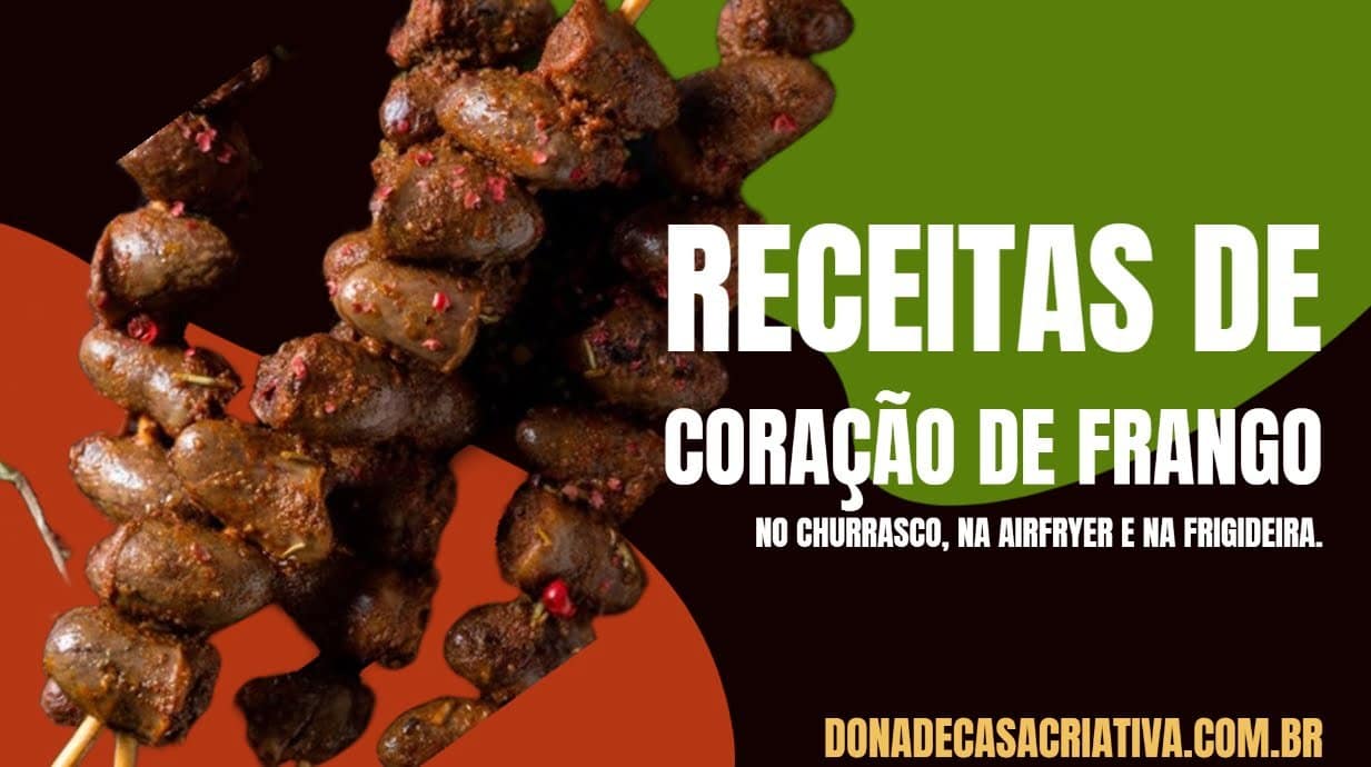 Receitas com frango Receitas de coração de frango