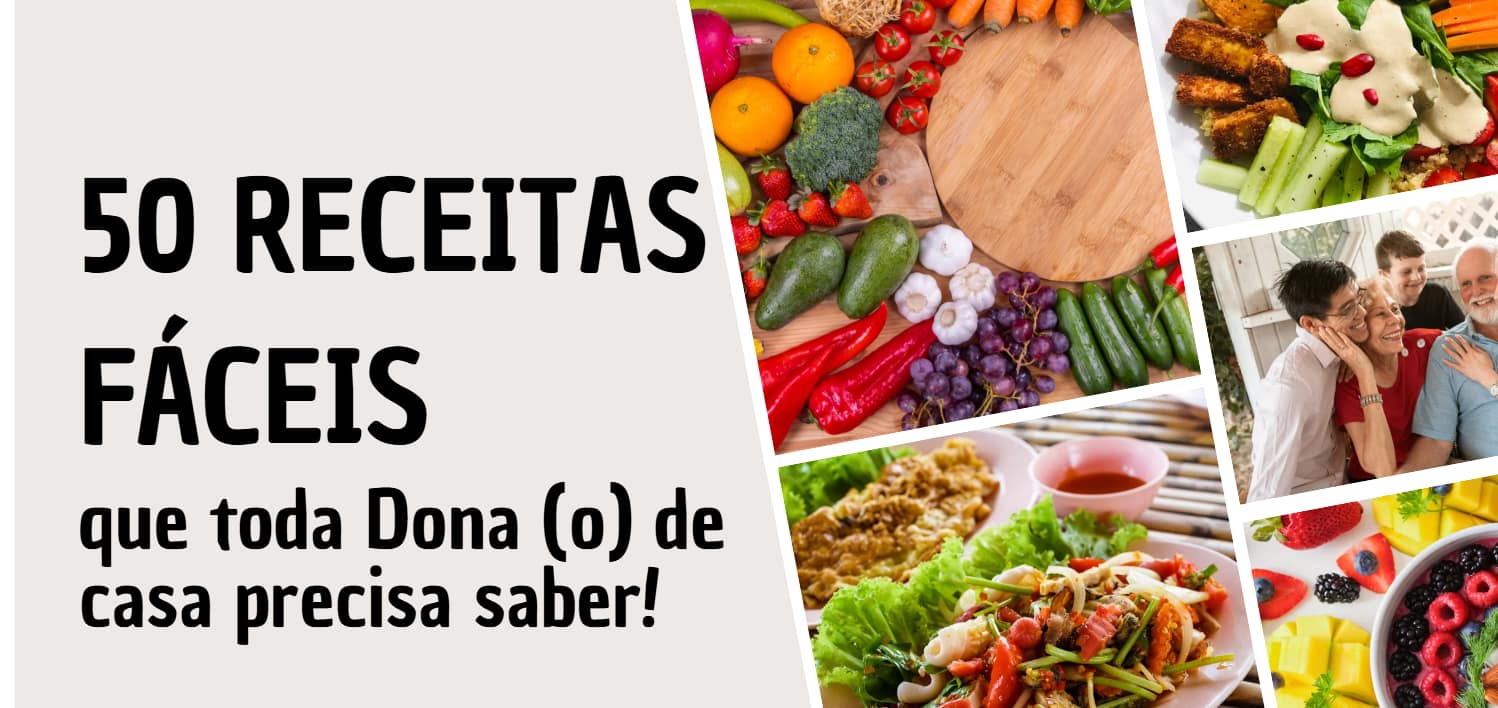 50 Receitas Fáceis que Toda Dona de Casa Precisa Saber (Guia Completo) 50 Receitas Fáceis que Toda Dona de Casa Precisa Saber (Guia Completo)