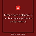 Fazer o bem a alguém é um bem que a gente faz a nós mesmo FB IMG 1648167963952 1