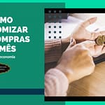 como economizar nas compras do mês COMO ECONOMIZAR NAS COMPRAS DO MÊS