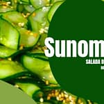 Sunomono - Salada de pepino japonesa Sunomono - Salada de Pepino Agridoce