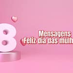 Mensagens de feliz dia das mulheres Mensagens de Feliz dia das mulheres