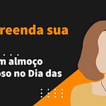 Almoço para o Dia das Mães: ideias e receitas Almoço para o Dia das Mães