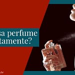 Guia completo: Onde aplicar perfume para uma fragrância duradoura Adobe Express 20230617 1841530 1