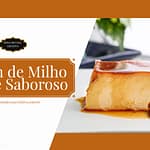 Pudim de Milho Fácil e Saboroso: Um Delicioso Toque de Milho Verde Pudim de Milho Fácil e Saboroso: Um Delicioso Toque de Milho Verde