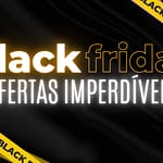 Black Friday 2024: Prepare-se para as Melhores Ofertas do Ano Image 48