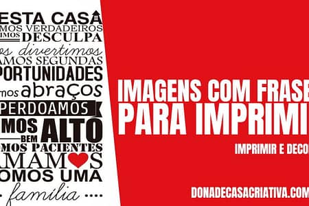 Imagens com frases para imprimir IMAGENS COM FRASES PARA IMPRIMIR